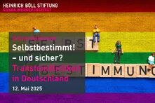 Regenbogenhintergrund mit einzelnen Holztafeln, weomit das Wort Selbstbestimmung gelegt wurden. Verteilt sitzen kleine Menschenfiguren. Zudem sind Titel und Datum der Veranstaltung zu sehen, ebenso wie das Logo vom Gunda-Werner-Institut