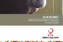 Part of the cover of the publication "Eye on the Money: Women and Government Priorities in South Africa"