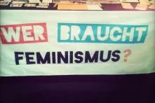 Wer braucht Feminismus? - Die Grünen nicht (mehr), so scheint's