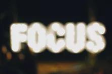 unscharfer text "focus"