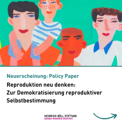 Cover des Policy Papers und Titel. Reproduktion neu denken