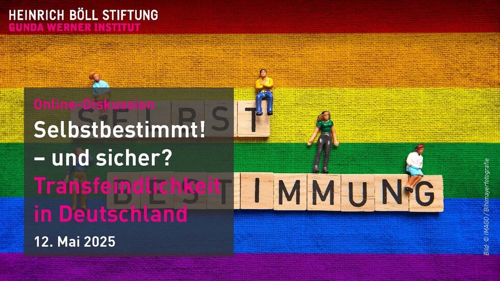 Regenbogenhintergrund mit einzelnen Holztafeln, weomit das Wort Selbstbestimmung gelegt wurden. Verteilt sitzen kleine Menschenfiguren. Zudem sind Titel und Datum der Veranstaltung zu sehen, ebenso wie das Logo vom Gunda-Werner-Institut