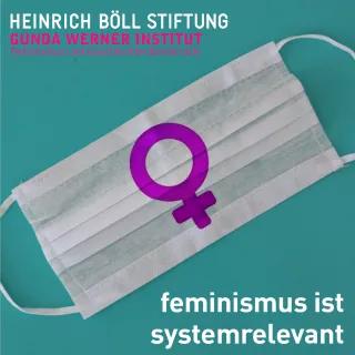 feminismus ist systemrelevant