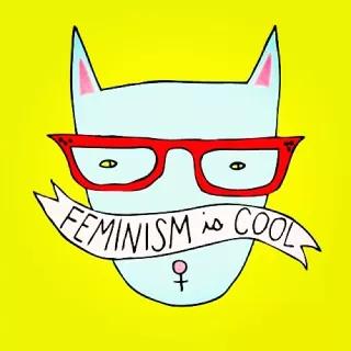 Feminism is cool