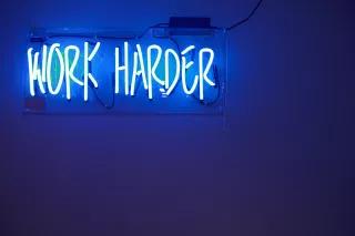 Work Harder Leuchtschrift mit Text Work Harder