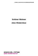 Auf einer weißen Seite steht oben: CYBORGS; HAUSSCHUHE UND VERBINDUNGSPROBLEME" In der Mitte steht dann zentriert " Schöner Wohnen ohne Hindernisse" in schwarzen Buchstaben. Darunter ist das Logo des Gunda-Werner-Instituts abgebildet. 