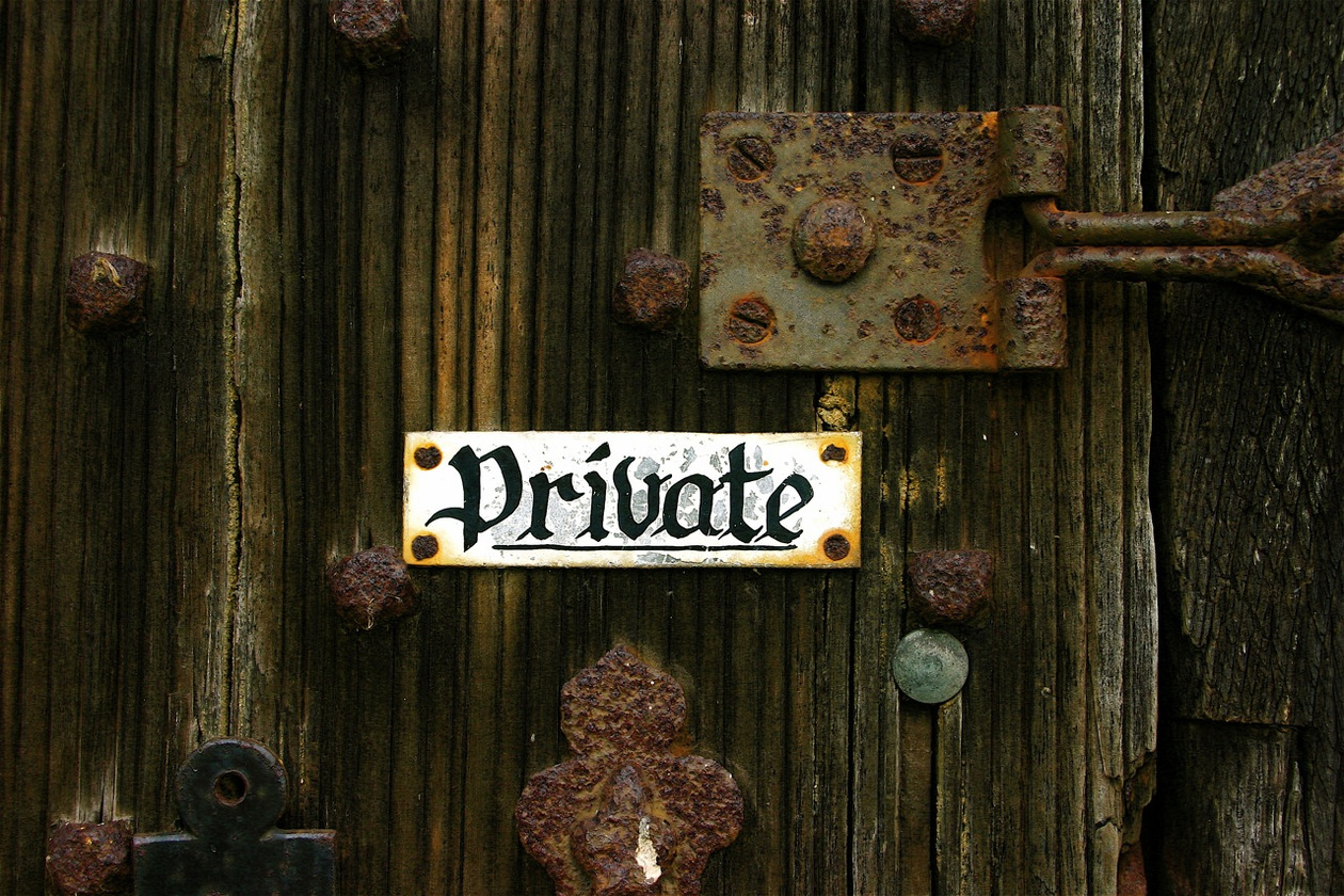 The private remains private door with a private sign
